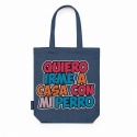 Bolsa Tote Bag "Quiero irme a casa con mi perro"- Borinot el Gato
